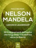 Nelson Mandela. Lezioni di leadership (eBook, ePUB)
