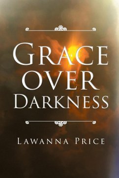 Grace Over Darkness - Price, Lawanna
