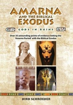 Amarna and the Biblical Exodus - Schroeder, Dirk