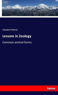 Lessons in Zoology - Gilman, Clarabel