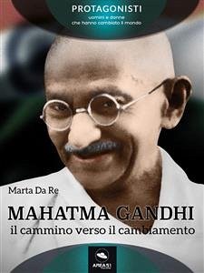 Mahatma Gandhi (eBook, ePUB) - Da Re, Marta