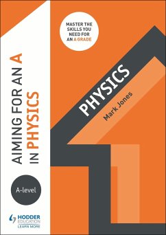 Aiming for an A in A-level Physics - Jones, Mark