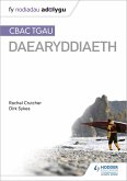 Nodiadau Adolygu: CBAC TGAU Daearyddiaeth (My Revision Notes: WJEC GCSE Geography Welsh-language edition)