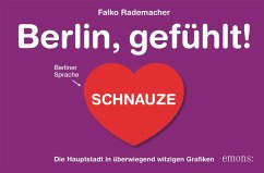 Berlin, gefühlt! (Mängelexemplar) - Rademacher, Falko A.