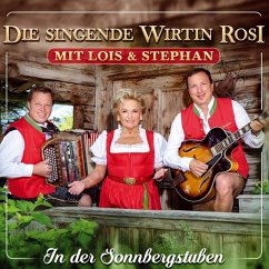 In Der Sonnbergstuben - Die Singende Wirtin Rosi Mit Lois U Step