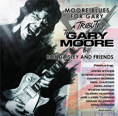 Moore Blues For Gary-A Tribute To Gary Moore - Daisley,Bob And Friends