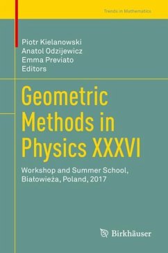 Geometric Methods in Physics XXXVI