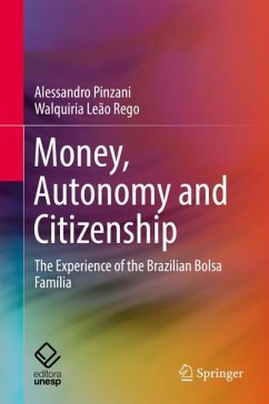 Money, Autonomy and Citizenship - Pinzani, Alessandro;Rego, Walquiria Leão