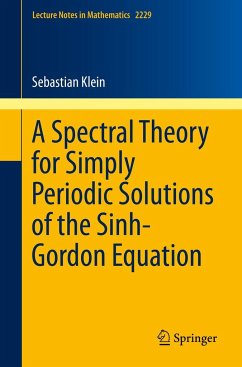 A Spectral Theory for Simply Periodic Solutions of the Sinh-Gordon Equation - Klein, Sebastian