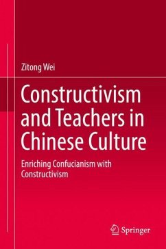 Constructivism and Teachers in Chinese Culture - Wei, Zitong