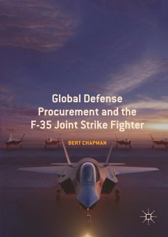 Global Defense Procurement and the F-35 Joint Strike Fighter - Chapman, Bert