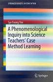 A Phenomenological Inquiry into Science Teachers¿ Case Method Learning