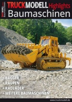 Cover TRUCKmodell- Highlights Baumaschinen