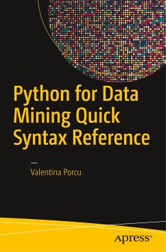 Python for Data Mining Quick Syntax Reference - Porcu, Valentina