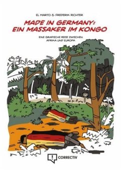 Made in Germany: ein Massaker im Kongo - El Marto