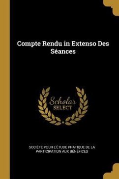 Compte Rendu in Extenso Des Séances