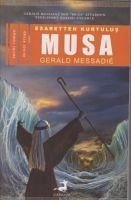 Esaretten Kurtulus Musa 2 - Messadie, Gerald