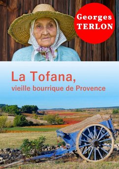 La Tofana, vieille bourrique de Provence - Terlon, Georges