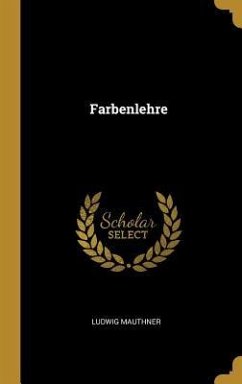 Farbenlehre - Mauthner, Ludwig