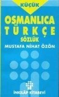 Osmanlica - Türkce Sözlük Kücük - Nihat Özön, Mustafa