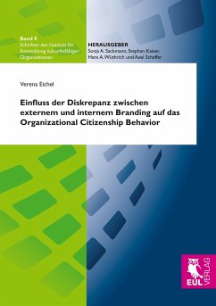 Einfluss der Diskrepanz zwischen externem und internem Branding auf das Organizational Citizenship Behavior - Eichel, Verena