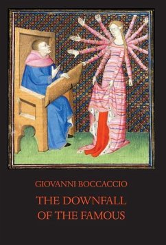 The Downfall of the Famous - Boccaccio, Giovanni
