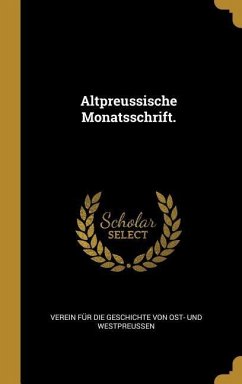 Altpreussische Monatsschrift.