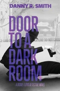 Door to a Dark Room - Smith, Danny R