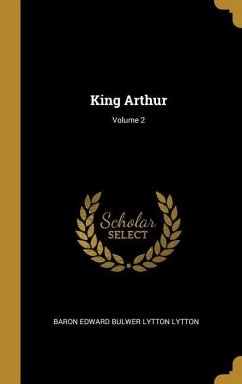 King Arthur; Volume 2