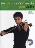 Una Nueva Cancion Cada Dia Para Violin: New Tune a Day for Violin - Spanish Edition [With CD (Audio)]
