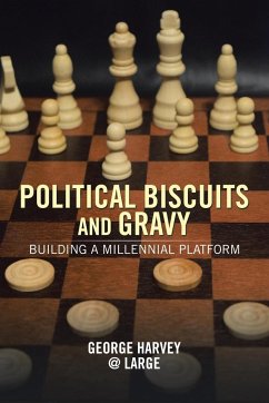 Political Biscuits and Gravy - Harvey, George