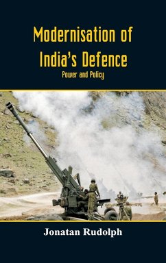 Modernisation of India's Defence - Rudolph, Jonatan