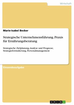 Strategische Unternehmensführung. Praxis für Ernährungsberatung - Becker, Marie-Isabel