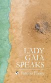 Lady Gaia Speaks