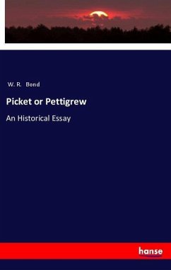 Picket or Pettigrew - Bond, W. R.