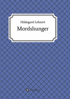 Mordshunger - Lehnert, Hildegard