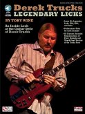 Derek Trucks Legendary Licks: An Inside Look at the Guitar Style of Derek Trucks Book/Online Audio [With CD (Audio)]
