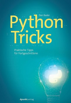 Python-Tricks (eBook, PDF) - Bader, Dan