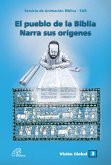 El pueblo de la Bíblia narra su orígenes (eBook, ePUB)