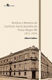 História e Memória do Instituto Santa Doroteia de Pouso Alegre-MG (eBook, ePUB)