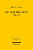Das nicht-praktizierte Patent (eBook, PDF)
