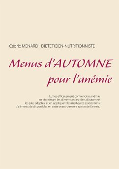 Menus d'automne pour l'anémie (eBook, ePUB) - Menard, Cedric