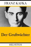 Der Gruftwächter (eBook, ePUB)