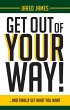 Get Out of Your Way! (eBook, ePUB) - Bild 1