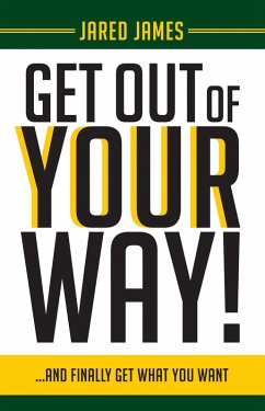 Cover Get Out of Your Way! (eBook, ePUB)