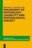 Philosophy of Psychology: Causality and Psychological Subject (eBook, PDF)