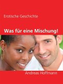 Was für eine Mischung! (eBook, ePUB)