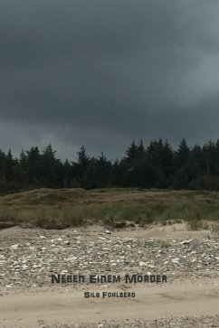 Neben einem Mörder (eBook, ePUB) - Fohlberg, Sila