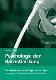 Psychologie der Höchstleistung (eBook, PDF)