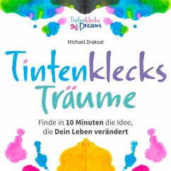 Tintenklecks-Träume (eBook, PDF) - Draksal, Michael